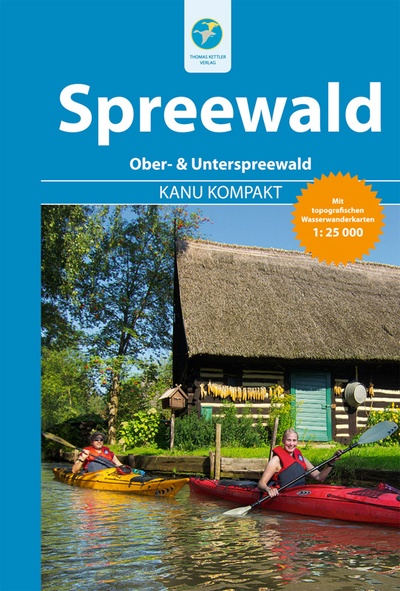 Kanu Kompakt - Spreewald | Jübermann Kartographie und Verlag